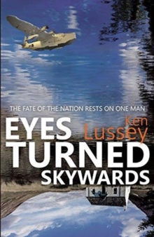 Eyes Turned Skywards, Paperback Book Eyes Turned Skywards, Paperback Book