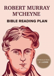 Robert Murray M'Cheyne : Bible Reading Plan