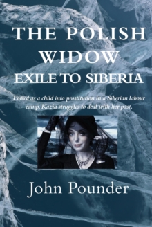 Polish Widow: Exile To Siberia