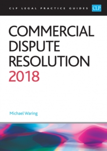Commercial Dispute Resolution 2018, Paperback / softback Book Commercial Dispute Resolution 2018, Paperback / softback Book