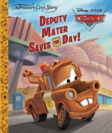 A Treasure Cove Story - Cars - Deputy Mater Saves The Day, Hardback Book A Treasure Cove Story - Cars - Deputy Mater Saves The Day, Hardback Book