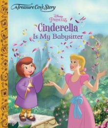 A Treasure Cove Story - Cinderella is my Babysitter, Hardback Book A Treasure Cove Story - Cinderella is my Babysitter, Hardback Book