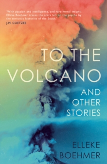 To the Volcano, and other stories