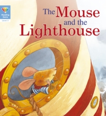 Reading Gems: The Mouse and the Lighthouse (Level 3), Paperback / softback Book Reading Gems: The Mouse and the Lighthouse (Level 3), Paperback / softback Book