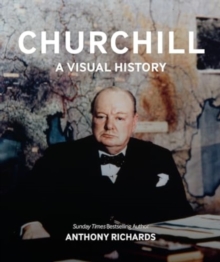 Churchill: A Visual History