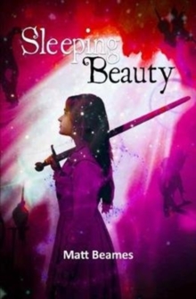Sleeping Beauty : adapted for the stage, Paperback / softback Book Sleeping Beauty : adapted for the stage, Paperback / softback Book