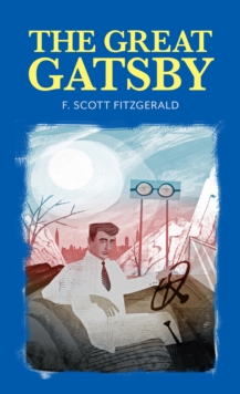 The Great Gatsby, Hardback Book The Great Gatsby, Hardback Book