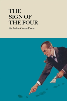 Sign of the Four, Hardback Book Sign of the Four, Hardback Book