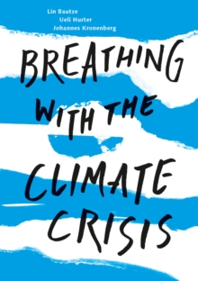 Breathing with the Climate Crisis