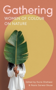 Gathering : Women of Colour on Nature