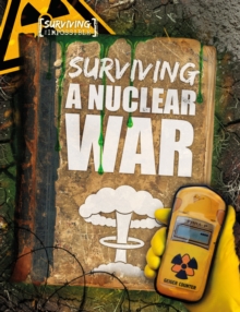 Surviving a Nuclear War, Hardback Book Surviving a Nuclear War, Hardback Book