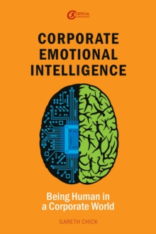 Corporate Emotional Intelligence : Being Human in a Corporate World