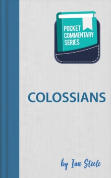 Colossians - Pocket Commentary Series : Pocket Commentary