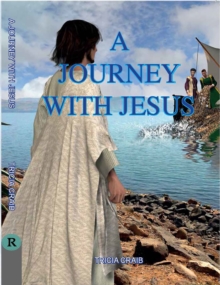 A Journey With Jesus, Paperback / softback Book A Journey With Jesus, Paperback / softback Book