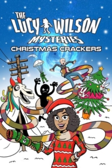 The The Lucy Wilson Mysteries : Christmas Crackers, Paperback / softback Book The The Lucy Wilson Mysteries : Christmas Crackers, Paperback / softback Book