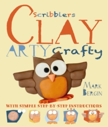 Crafty Arty Clay, Paperback Book Crafty Arty Clay, Paperback Book
