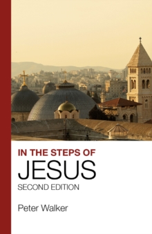 In the Steps of Jesus : Second Edition