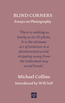 Blind Corners : Essays on Photography