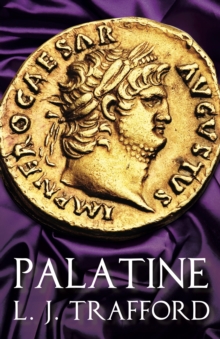 Palatine : The Four Emperors Series: Book I