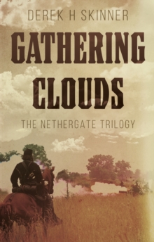 Gathering Clouds : The Nethergate Trilogy, Paperback / softback Book Gathering Clouds : The Nethergate Trilogy, Paperback / softback Book