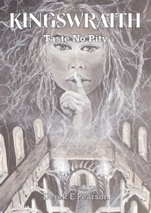Kingswraith : Taste no Pity, Paperback / softback Book Kingswraith : Taste no Pity, Paperback / softback Book