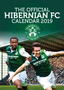 Hibernian Football Club Official 2019 Calendar - A3 Wall Calendar, Calendar Book Hibernian Football Club Official 2019 Calendar - A3 Wall Calendar, Calendar Book