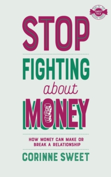 Stop Fighting about Money, Paperback / softback Book Stop Fighting about Money, Paperback / softback Book