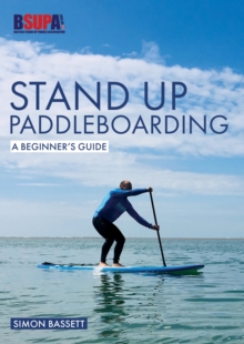 Stand Up Paddleboarding: A Beginner's Guide