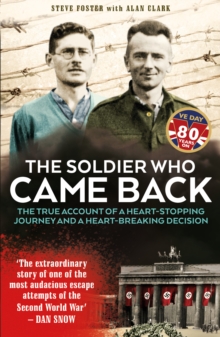 The Soldier Who Came Back, Paperback / softback Book The Soldier Who Came Back, Paperback / softback Book