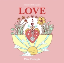 Mini Meditations on Love, Hardback Book Mini Meditations on Love, Hardback Book