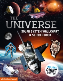 The Universe : Solar System Wallchart Poster and Sticker Book