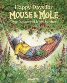 Happy Days for Mouse & Mole