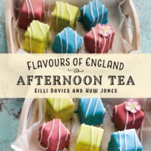 Flavours of England: Afternoon Tea