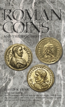 Roman Coins and Their Values : Volume 4