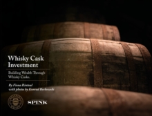 Whisky Cask Investment : Building Wealth through Whisky Casks