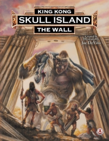 King Kong of Skull Island : The Wall 2