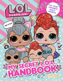 LOL Surprise My Secret LOL Handbook, Hardback Book LOL Surprise My Secret LOL Handbook, Hardback Book