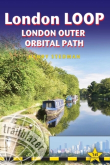 London LOOP Trailblazer Walking Guide : London Outer Orbital Path