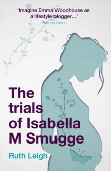 The Trials of Isabella M Smugge