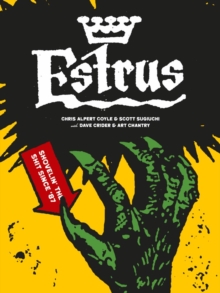 Estrus: Shovelin' the Shit Since '87