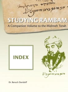 Studying Rambam. A Companion Volume to the Mishneh Torah : Index