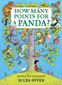How Many Points For A Panda : Poems for Everyone, Paperback / softback Book How Many Points For A Panda : Poems for Everyone, Paperback / softback Book