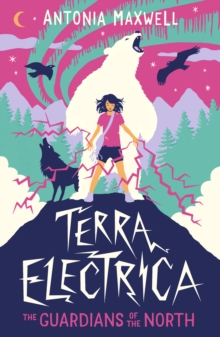 Terra Electrica : The Guardians of the North