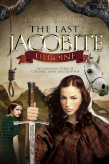 Last Jacobite Heroine