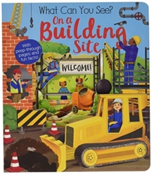 What Can You See On a Building Site?