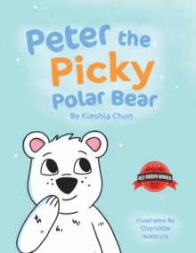 Peter the Picky Polar Bear