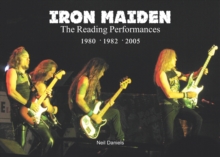 Iron Maiden The Reading Performances, Paperback / softback Book Iron Maiden The Reading Performances, Paperback / softback Book