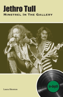 Jethro Tull Minstrel In The Gallery : In-depth