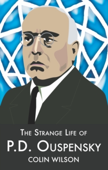 The Strange Life of P.D.Ouspensky