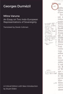 Mitra-Varuna - An Essay on Two Indo-European Representations of Sovereignty